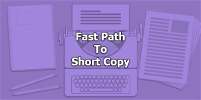 Fast Path To Short Copy