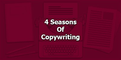 4 Seasons Of Copywriting